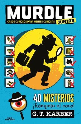 MURDLE JUNIOR - CASOS CURIOSOS PARA MENTES CURIOSAS | 9788410190993 | KARBER, G.T.