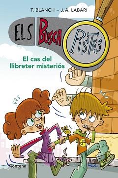 CAS DEL LLIBRETER MISTERIÓS (ELS BUSCAPISTES 2) | 9788419241566 | BLANCH, TERESA / LABARI, JOSÉ ÁNGEL