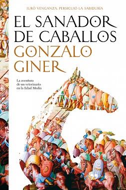 SANADOR DE CABALLOS EL | 9788484607076 | GINER, GONZALO