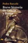 BREVE HISTORIA DE GRECIA Y ROMA (LB) | 9788420672496 | BARCELO BATISTE, PEDRO