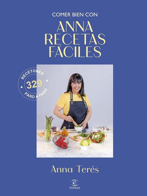 COMER BIEN CON ANNA RECETAS FÁCILES | 9788467083071 | FÁCILES, ANNA RECETAS FÁCILES