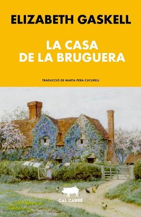 CASA DE LA BRUGUERA | 9788412995060 | GASKELL, ELIZABETH
