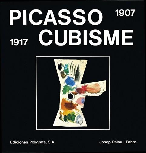 PICASSO CUBISME.1907-1917 | 9788434306165 | PALAU I FABRE, JOSEP