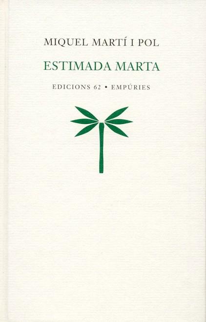 ESTIMADA MARTA (TAPA DURA) | 9788429753899 | MARTI I POL, MIQUEL