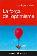 FORÇA DEL OPTIMISME LA | 9788429757026 | ROJAS MARCOS, LUIS
