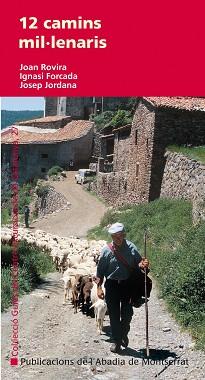 12 CAMINS MIL.LENARIS | 9788498832990 | ROVIRA, JOAN / FORCADA, IGNASI / JORDANA, JORDI