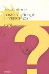 COMO Y POR QUE ENVEJECEMOS | 9788425420948 | HAYFLICK, LEONARD