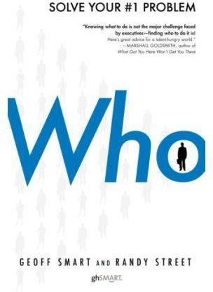 WHO. | 9780345504197 | GEOFF SMART & RANDY STREET