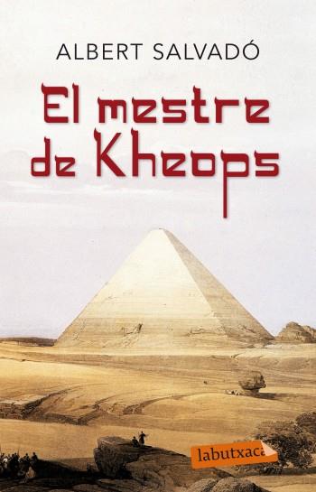 EL MESTRE DE KHEOPS | 9788499303765 | ALBERT SALVADÓ