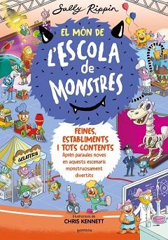 MÓN DE L'ESCOLA DE MONSTRES 2 - FEINES, ESTABLIMENTS I TOTS CONTENTS | 9788419241375 | RIPPIN, SALLY