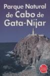 PARQUE NATURAL DE CABO DE GATA NIJAR | 9788424104290 | VARIS