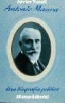 ANTONIO MAURA.UNA BIOGRAFIA POLITICA | 9788420696980 | TUSELL, JAVIER