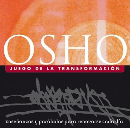 JUEGO DE LA TRANSFORMACION (LLIBRE+2 CARTES) ESTOIG | 9788484450214 | OSHO