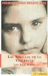 SEMILLAS DE LA VIOLENCIA, LAS | 9788423977451 | ROJAS MARCOS, LUIS