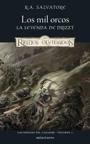 LAS ESPADAS DEL CAZADOR Nº 01/03 LOS MIL ORCOS | 9788445010983 | SALVATORE, R. A.