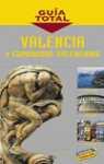 COMUNIDAD VALENCIANA GUIA TOTAL (2004) | 9788497760485 | VARIS