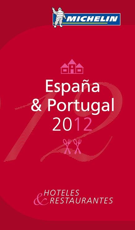 GUIA ROJA ESPAÑA PORTUGAL 2012 | 9782067165991 | AAVV