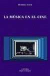 MUSICA EN EL CINE, LA | 9788437617206 | LACK, RUSSELL