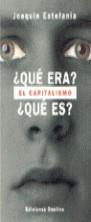QUE ERA EL CAPITALISMO /QUE ES | 9788423328604 | ESTEFANIA JOAQUIN