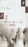 MISTERIO DE LA VIDA, EL | 9788483075623 | TSIARAS, ALEXANDER : WERTH, BARRY