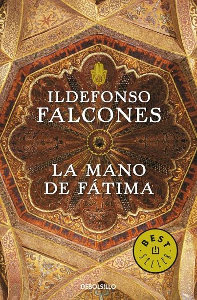 LA MANO DE FÁTIMA | 9788499893747 | FALCONES,ILDEFONSO
