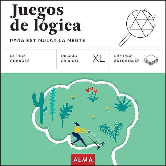JUEGOS DE LÓGICA PARA ESTIMULAR LA MENTE (XL) | 9788410206625 | SESÉ, MIQUEL