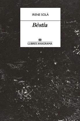 BÈSTIA | 9788433950772 | SOLÀ SAEZ, IRENE