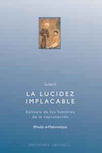 LUCIDEZ IMPLACABLE, LA | 9788477209850 | SULAMI; PRESENTACION NOTAS ROGER DELADRIERE