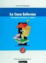 CASA ENFERMA, LA | 9788489712591 | REQUEJO, CARLOS M.