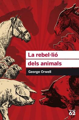 LA REBEL.LIÓ DELS ANIMALS | 9788415954385 | ORWELL, GEORGE