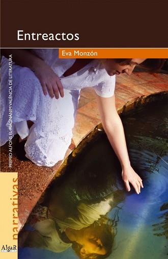 ENTREACTOS ( PREMIO ALFONS EL MAGNANIM DE VALENCIA ) | 9788498450439 | MONZON, EVA