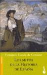 MITOS DE LA HISTORIA DE ESPAÑA LOS | 9788408057147 | GARCIA DE CORTAZAR, FERNANDO