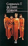 CRIATURES | 9788429744675 | COMPANYIA T DE TEATRE