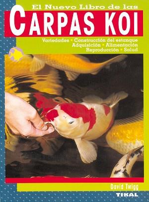 CARPAS KOI, EL NUEVO LIBRO DE LAS | 9788430538652 | TWIGG, DAVID