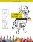 DIBUJAR PERROS | 9788431552275 | FABBRETTI, R.