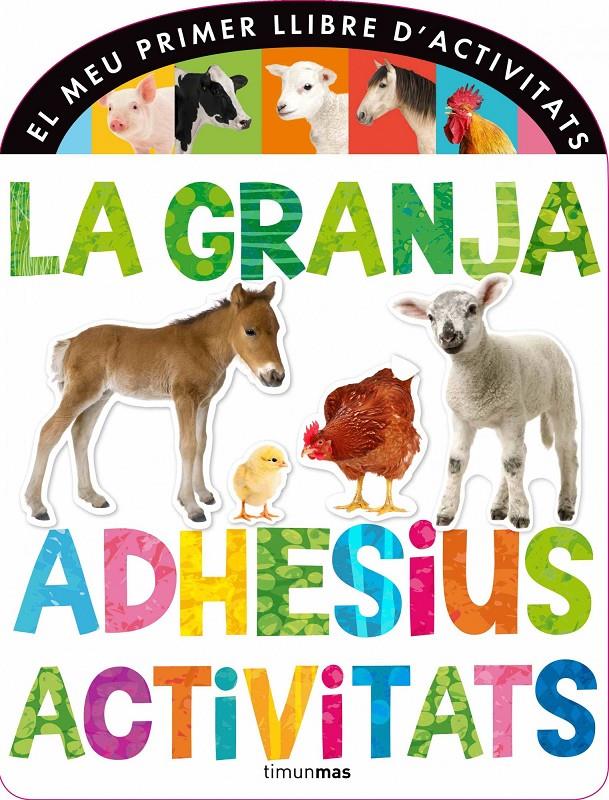 LA GRANJA. ADHESIUS I ACTIVITATS | 9788490572313 | DIVERSOS AUTORS