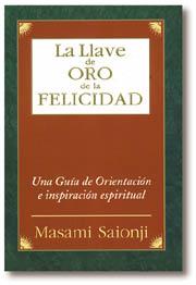 LLAVE DE ORO DE LA FELICIDAD, LA | 9788441402058 | SAIONJI, MASAMI