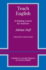 TEACH ENGLISH.A TRAINING COURSE FOR TEACHER`S | 9780521348645 | DOFF, ADRIAN