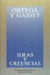 IDEAS Y CREENCIAS | 9788420641294 | ORTEGA Y GASSET, JOSE