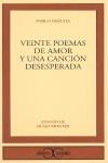 VEINTE POEMAS DE AMOR Y UNA CANCION DESESPERADA (CC 160) | 9788470394942 | NERUDA, PABLO