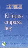 FUTURO EMPIEZA HOY, EL,I JORNADAS SOBRE EL SINDROM | 9788436807950 | ASOCIACIÓN PARA EL SÍNDROME DE DOWN