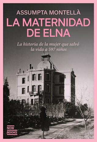 MATERNIDAD DE ELNA | 9788416245901 | MONTELLÀ I CARLOS, ASSUMPTA