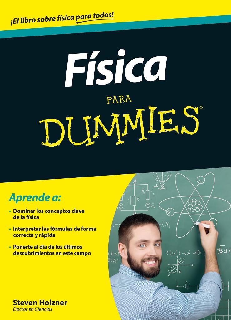 FÍSICA PARA DUMMIES | 9788432902093 | STEVEN HOLZNER