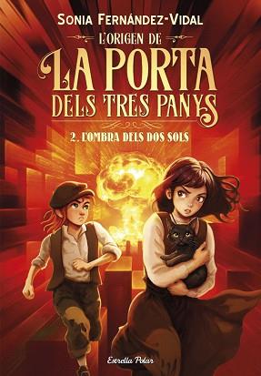 ORIGEN DE LA PORTA DELS TRES PANYS 2. L'OMBRA DELS DOS SOLS | 9791387903879 | FERNÁNDEZ-VIDAL, SONIA