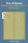 BIOLOGIA DEL COMPORTAMIENTO Y DE LA MENTE | 9788420665368 | BRIDGEMAN, BRUCE