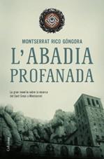 ABADIA PROFANADA L' | 9788466407861 | RICO GONGORA, MONTSERRAT