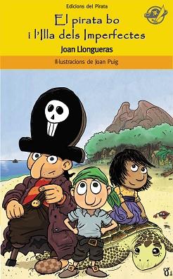 EL PIRATA BO IL'ILLA DELS IPERFECTES | 9788496569836 | LLONGUERAS, JOAN