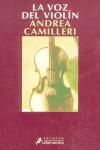 VOZ DEL VIOLIN, LA | 9788478885268 | CAMILLERI, ANDREA