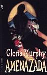 AMENAZADA | 9788401477515 | MURPHY GLORIA