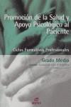 PROMOCION DE LA SALUD Y APOYO PSICOLOGICO AL PACIENTE | 9788497712682 | F BALLANO A ESTEBAN